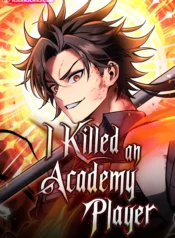 I Killed an Academy Player