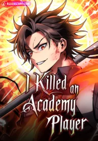 I Killed an Academy Player