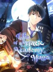 Life of a Magic Academy Mage