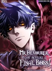 Mr Devourer, Please Act Like a Final Boss