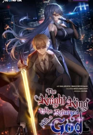 The Knight King Who Returned with a God
