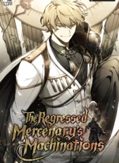 The Regressed Mercenary’s Machinations