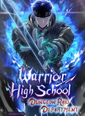 Warrior High School – Dungeon Raid Department