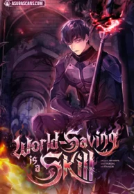 World-Saving is a Skill