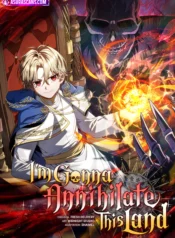 I’m Gonna Annihilate This Land