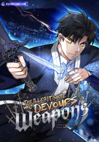 The Illegitimate Who Devours Weapons